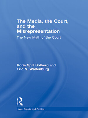 cover image of The Media, the Court, and the Misrepresentation